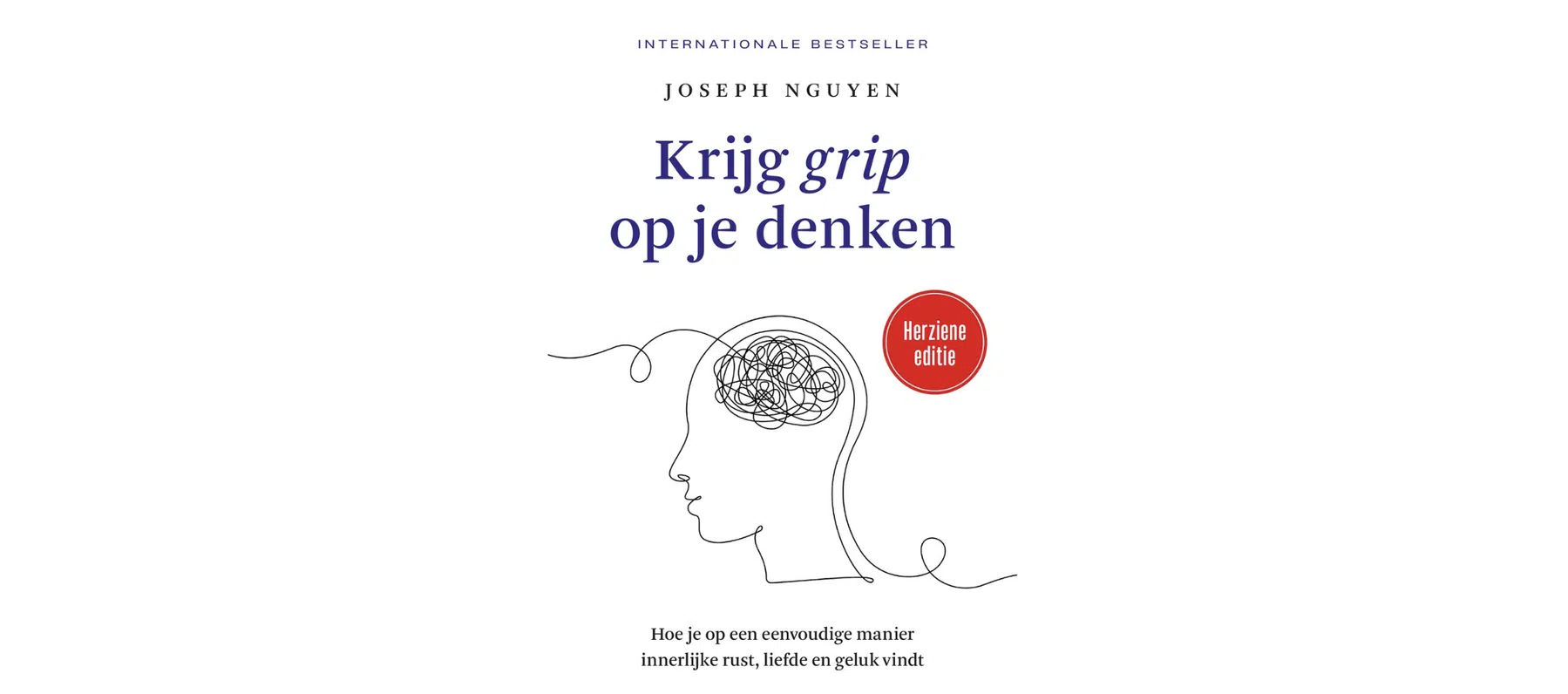 Krijg grip op je denken: Joseph Nguyen